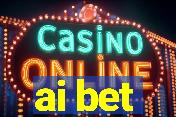 ai bet